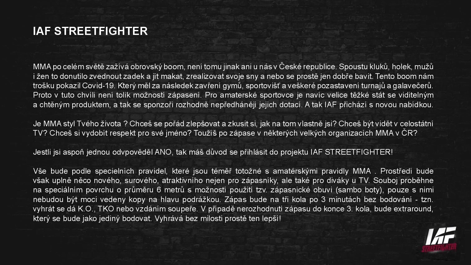 ZDROJ: IAF Streetfighter